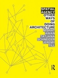 Spatial Agency: Other Ways Of Doing Architecture | Notes On Metamodernism